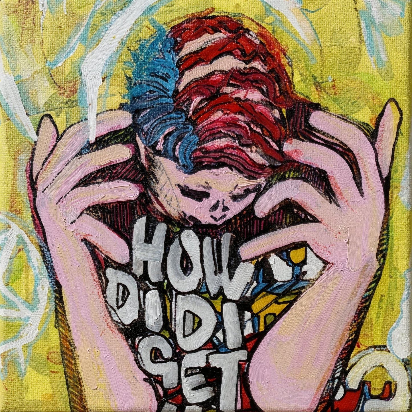 how did i get here? - 16" x 20" Mixed Media on Canvas