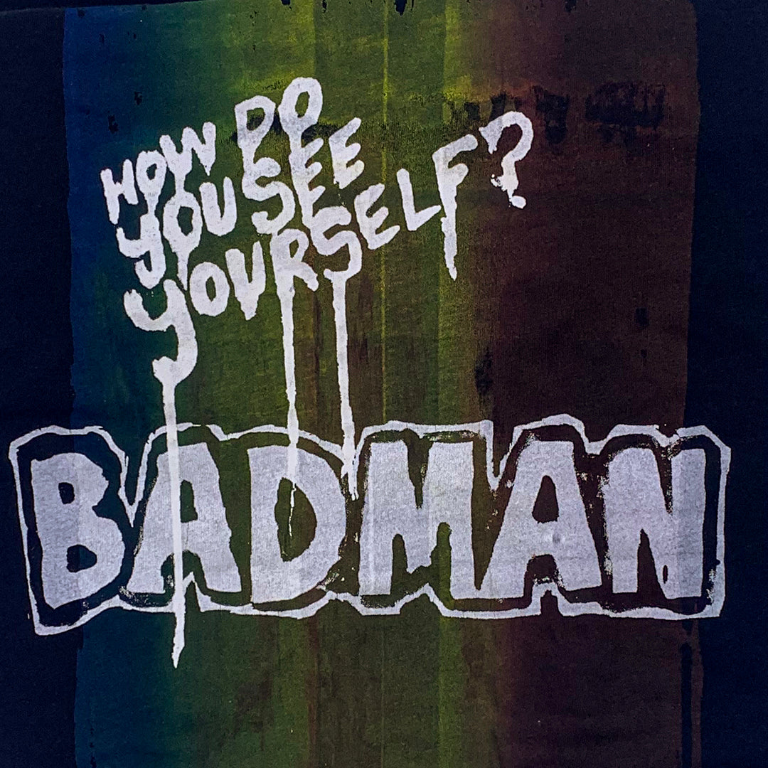 Badman - Screenprint on T-shirt