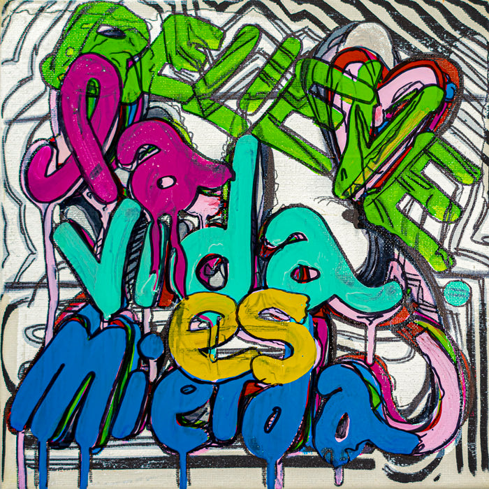 La Vida Mierda - 10&quot; x 10&quot; Oil and Acrylic Paint on Canvas