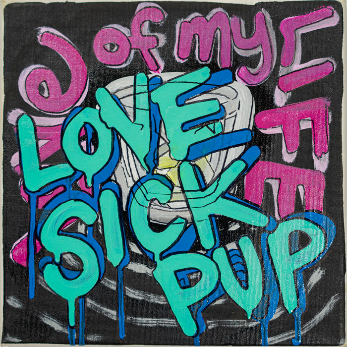 Love Sick Pup - 10&quot; x 10&quot; Oil and Acrylic Paint on Canvas