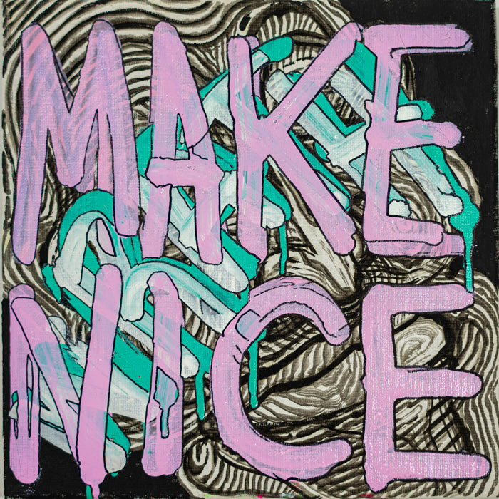 Make Nice - 10&quot; x 10&quot; Oil and Acrylic Paint on Canvas